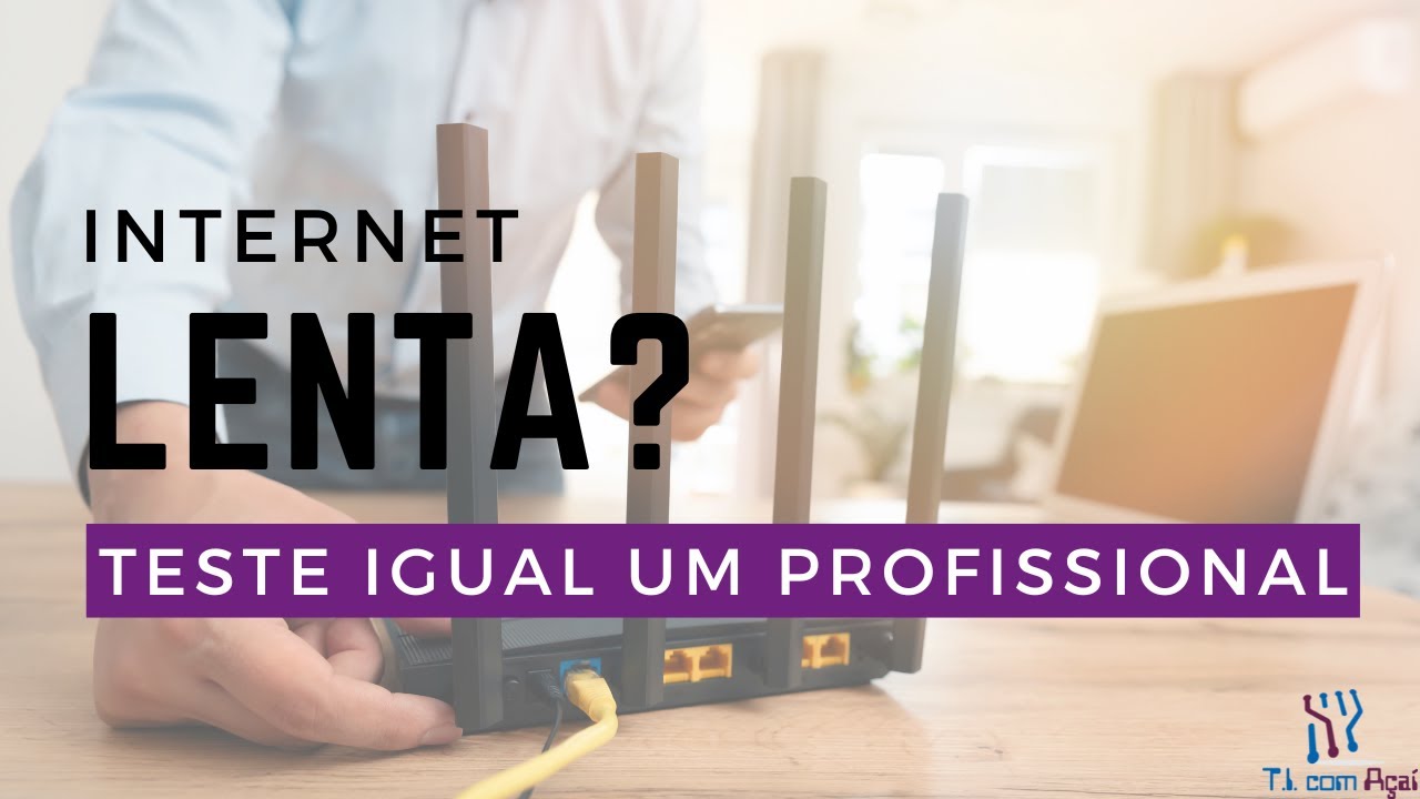 Como Provar Que a sua Conexão com a Internet é RUIM?