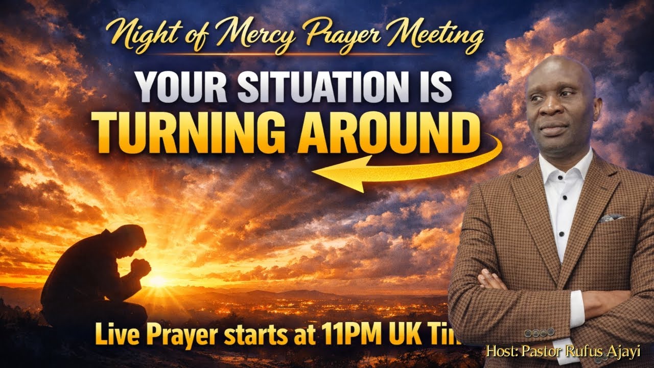 NIGHT OF MERCY PRAYER MEETING II ENCOUNTER 053 II WEDNESDAY, 18TH MARCH 2026