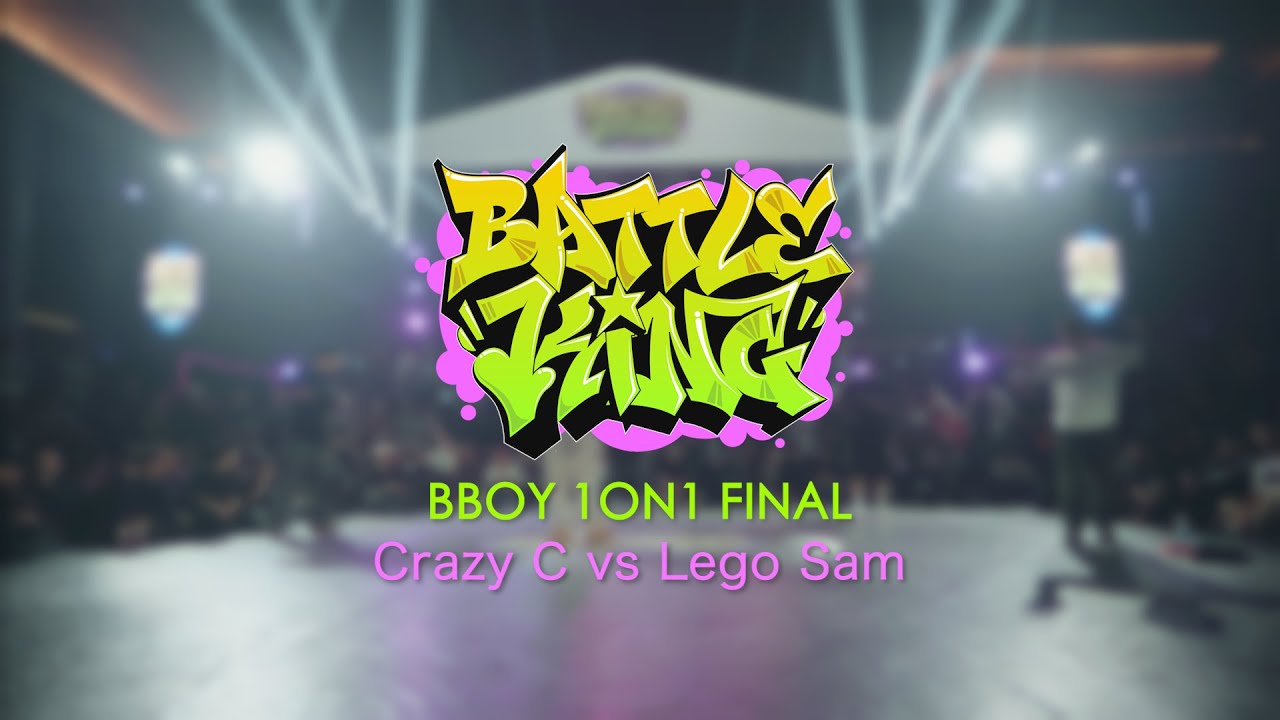 Crazy C vs Lego Sam | Final | Bboy 1on1 | Battle King 2024