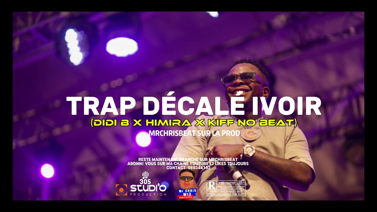 [FREE] TRAP DÉCALÉ IVOIR X AFROBEAT | DIDI B X HIMIRA X KIFF NO BEAT TYPE BEAT (PROD BY MRCHRIS)