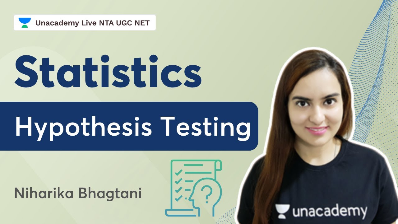 Statistics | Hypothesis Testing | Niharika Bhagtani | NTA UGC NET
