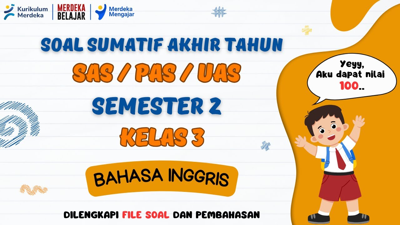 Soal SAS Bahasa Inggris Kelas 3 Semester 2 Kurikulum Merdeka