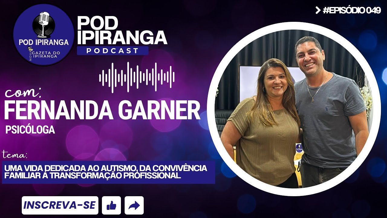 UMA VIDA DEDICADA AO AUTISMO, DA CONVIVÊNCIA FAMILIAR A TRANSFORMAÇÃO PROFISSIONAL