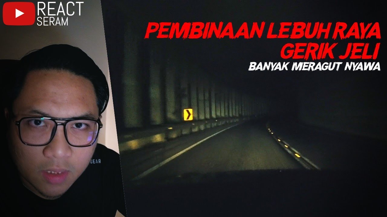 Sejarah Pembinaan Lebuhraya Gerik Jeli Dan Pengalaman Melalui Pada Waktu Tengah Malam!
