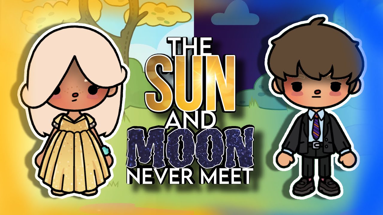 The Sun and Moon Never Meet ☀️💙 WITH VOICES ☀️💙 Toca Shimmer