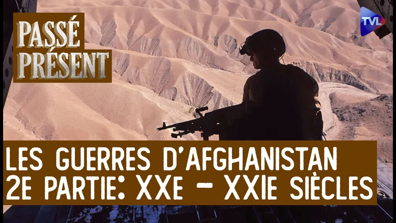Soviétiques et Américains : échecs en Afghanistan - Passé-Présent avec le général Philippe Sidos