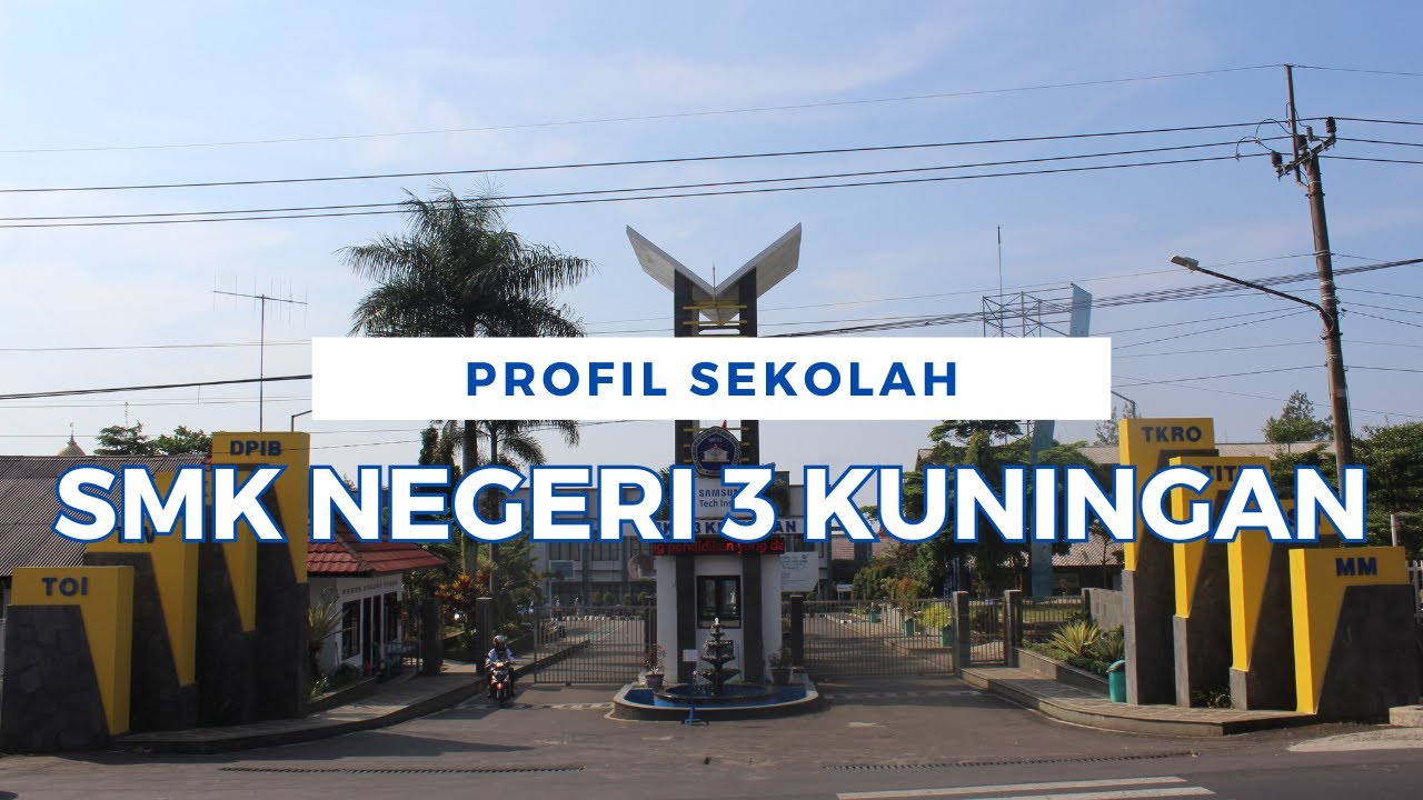 Profil SMK Negeri 3 Kuningan Tahun 2025
