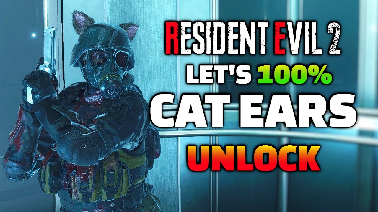 Unlocking CAT EARS in RESIDENT EVIL 2 REMAKE
