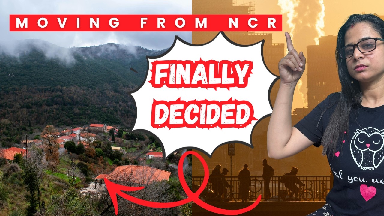 Moving Out of the Delhi NCR | Where Will I get Better AQI?  | Exploring Different Options |