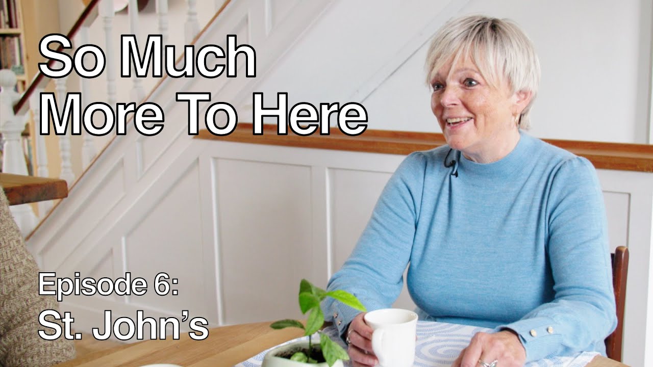 So Much More to Here - Episode 6 - St. John's, Newfoundland and Labrador