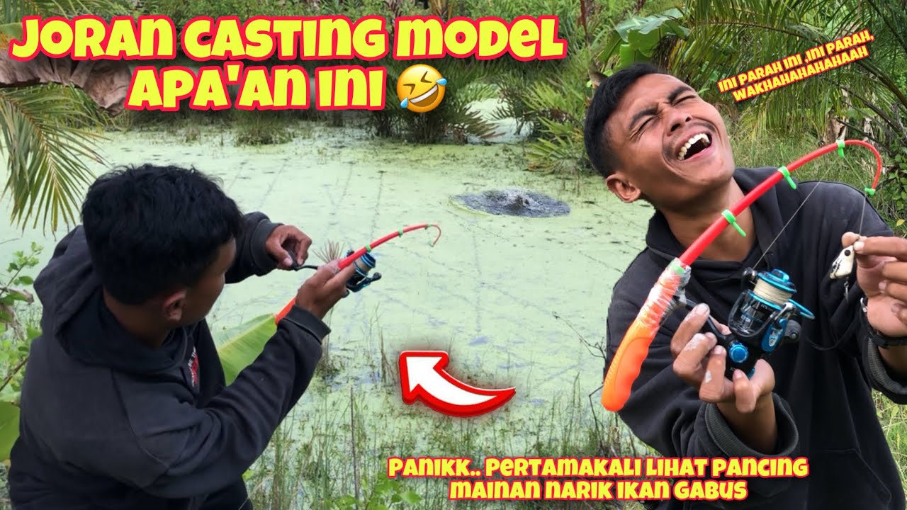 PENGALAMAN BARU, CASTING GABUS PAKAI PANCING MAINAN BOCIL WKWK🤣