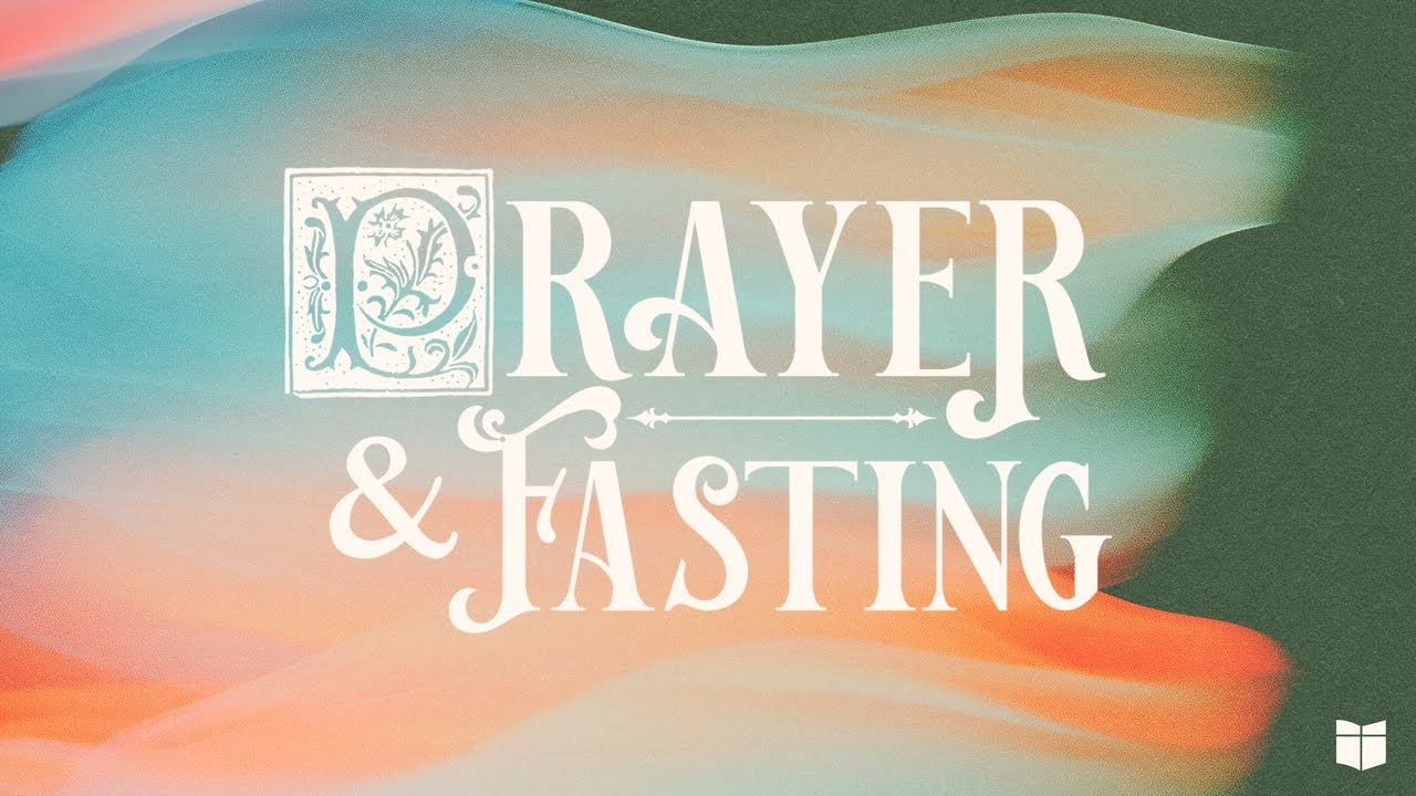 Intro to Prayer and Fasting | Pastor Steve