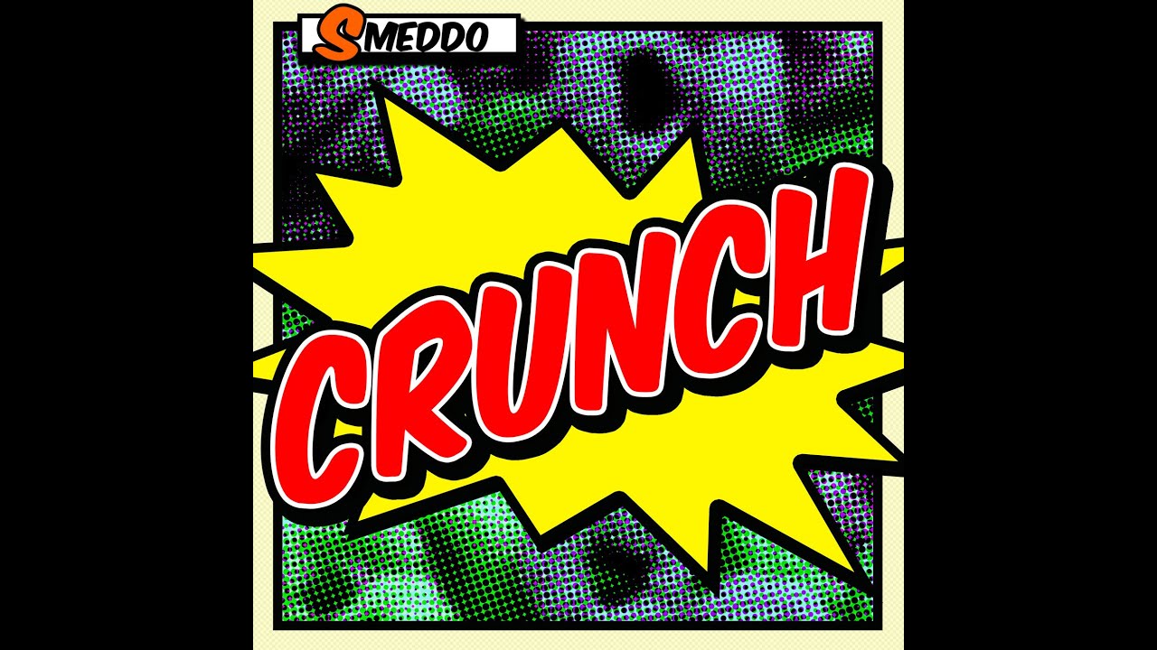 Crunch By Smeddo