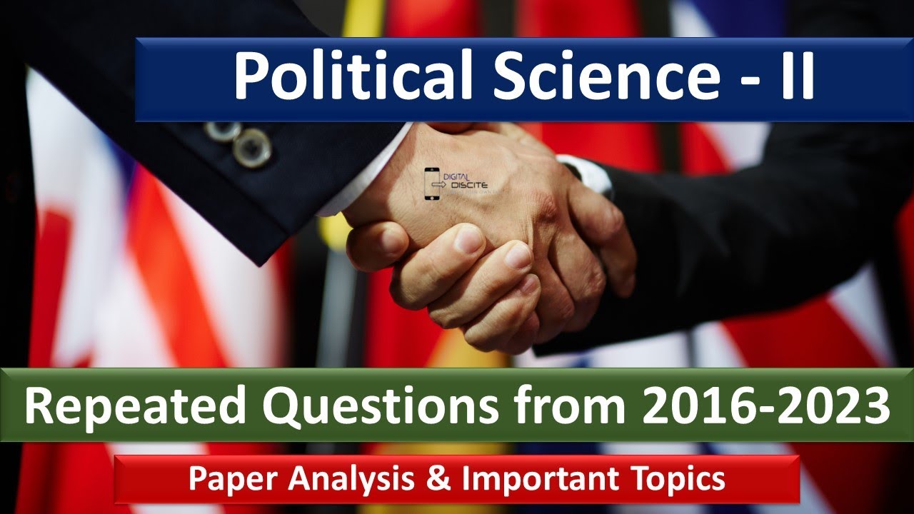 Political Science II CSS Past Paper Analysis 2016-2023 |Political Science II  CSS Repeated Questions