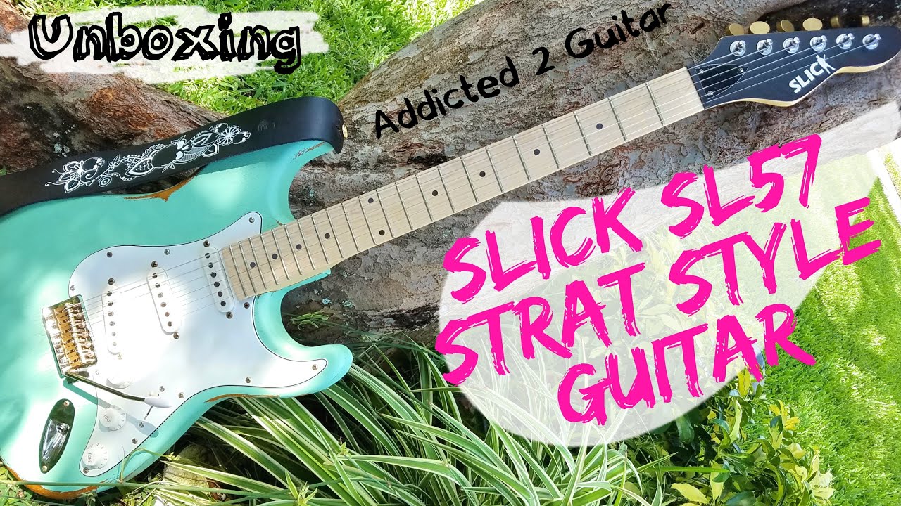 SLICK SL57 STRAT STYLE GUITAR UNBOXING-BEST GUITAR UNDER $300? MIGHT BE!!!!!