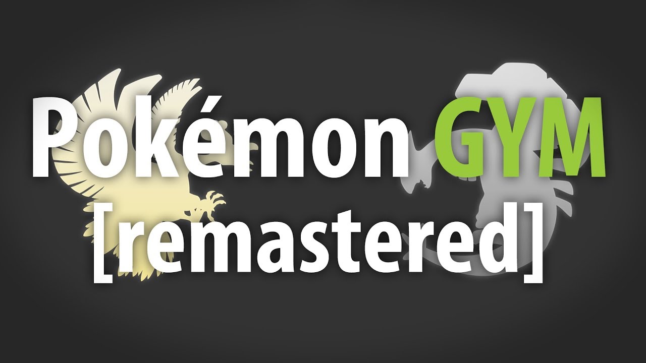 Pokémon GYM (from Pokémon HGSS) [remastered by Kunning Fox]