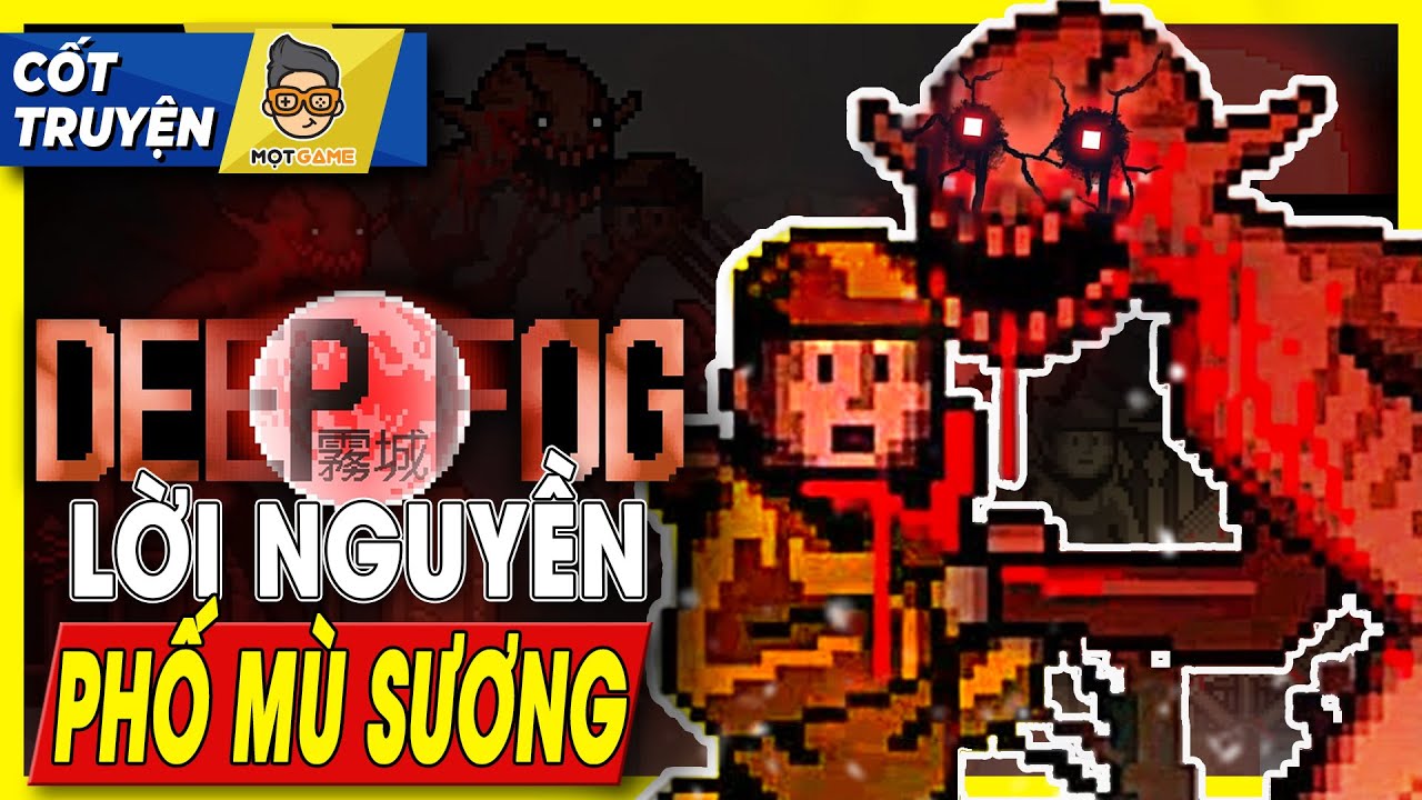 Deep Fog: Lời nguyền phố MÙ SƯƠNG | Mọt Game