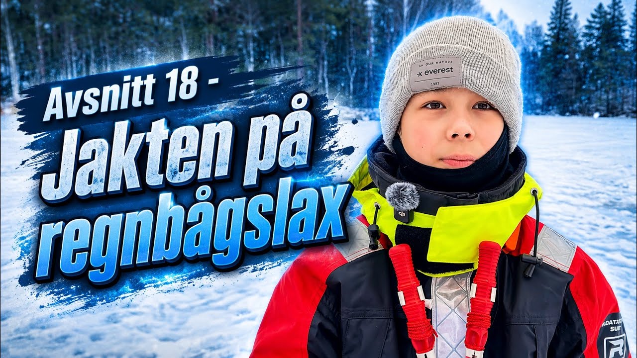 Avsnitt 18 - Jakten på regnbågslax