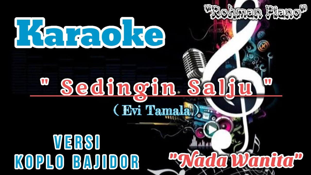 Sedingin Salju - Evi Tamala || Karaoke Nada Cewek ( Versi Dangdut Koplo Bajidor )