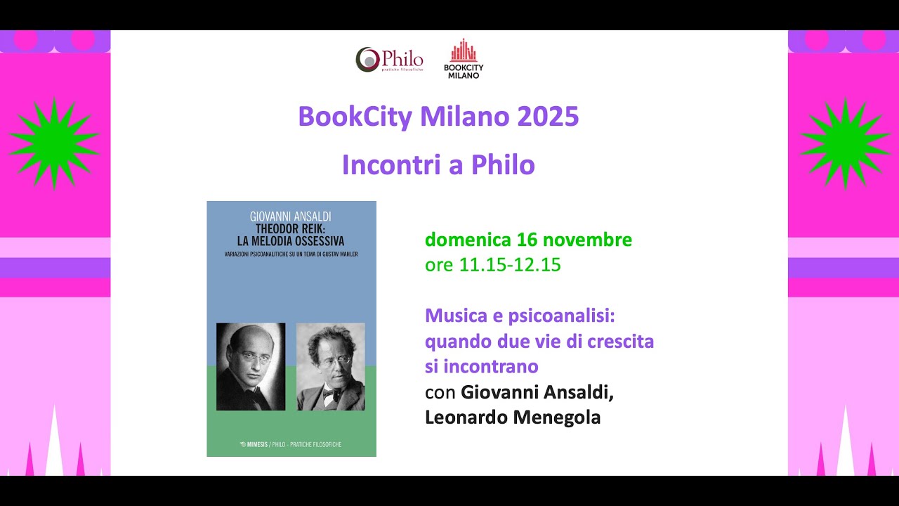 BookCity Milano 2025 - Philo: Musica e psicoanalisi: quando due vie di crescita si incontrano