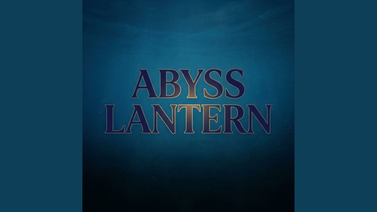 Abyss Lantern