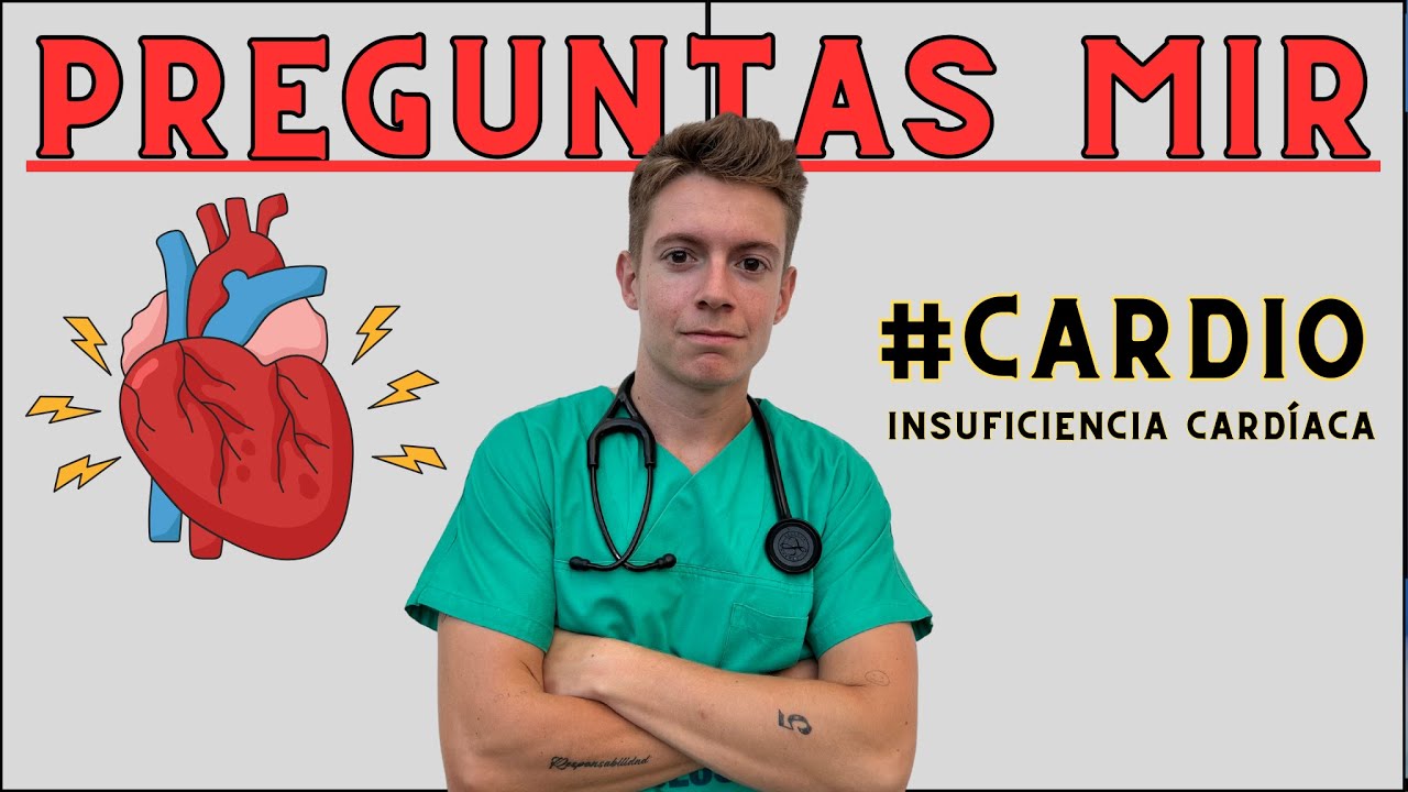 Analizamos esta pregunta MIR de Insuficiencia Cardíaca / #mir24