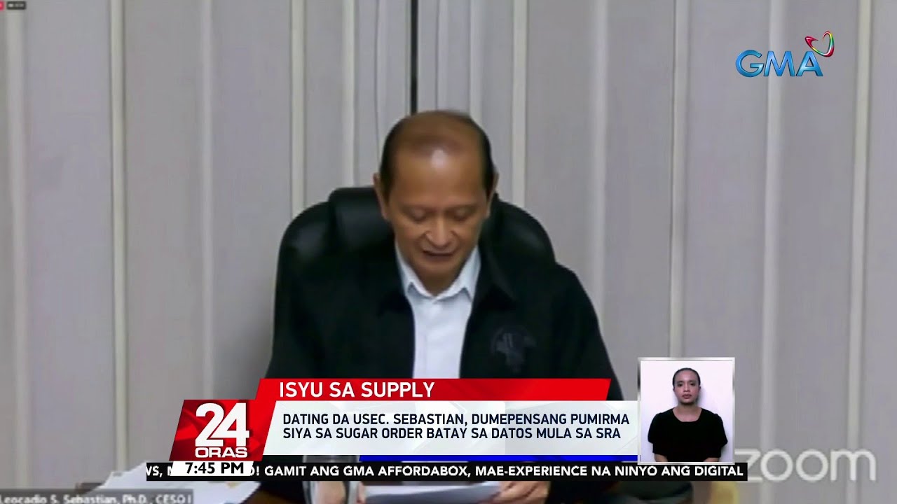 Dating DA Usec. Sebastian, dumepensang pumirma siya sa sugar order batay sa datos... | 24 Oras