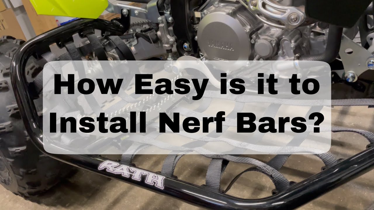 How easy is it to install Nerf Bars?