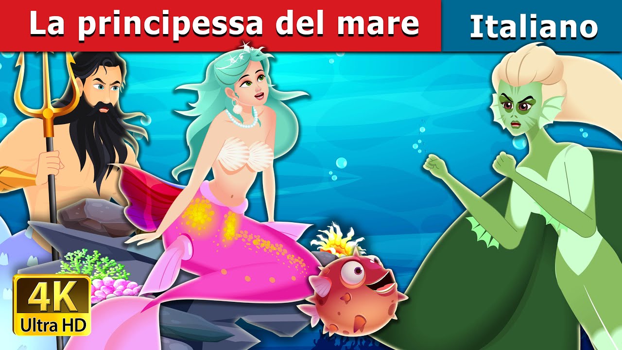 La principessa del mare | The Princess of the Sea | Fiabe Italiane