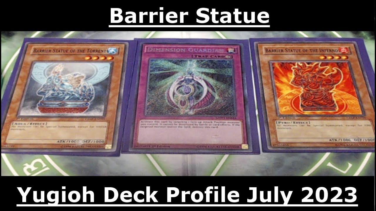 Barrier Statue Yugioh Deck Profile July 2023