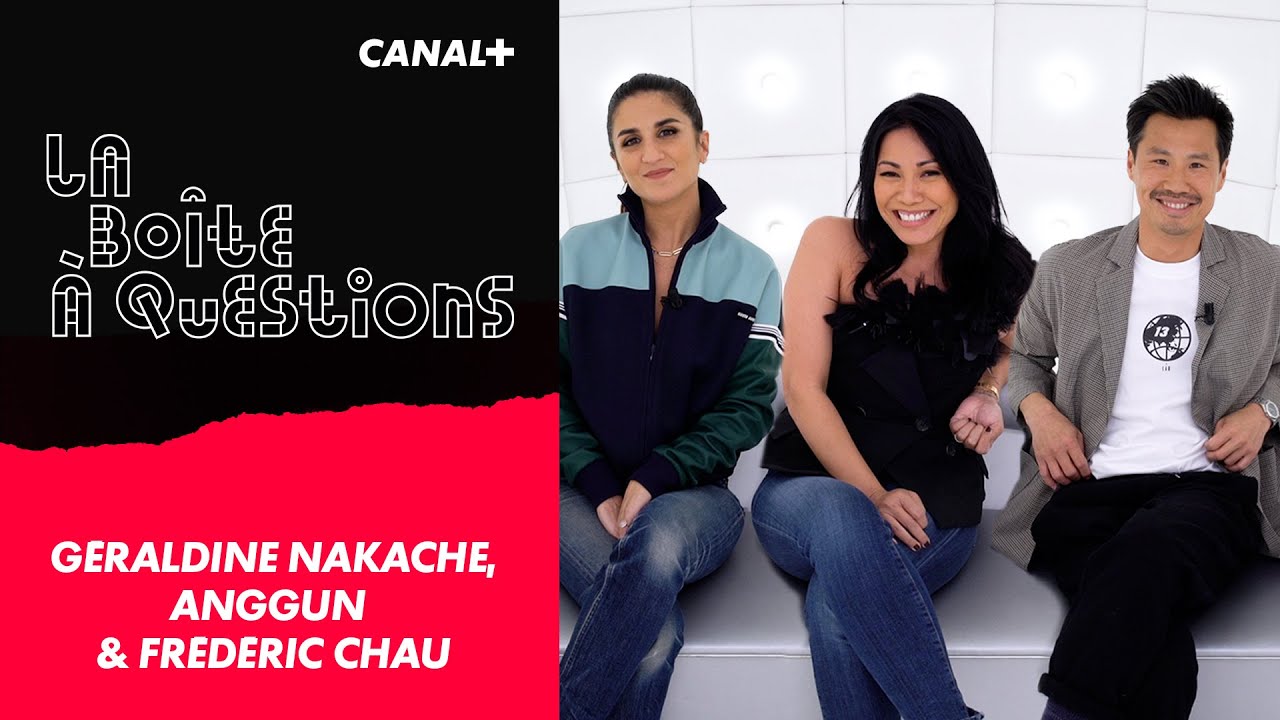 La Boîte à Questions de Géraldine Nakache, Anggun & Frédéric Chau - 31/05/2021