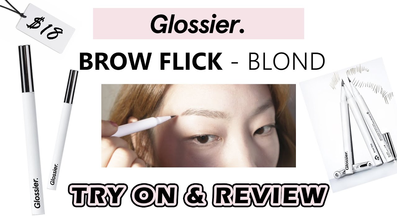 GLOSSIER BROW FLICK - BLOND | Try on & Review | AERIN