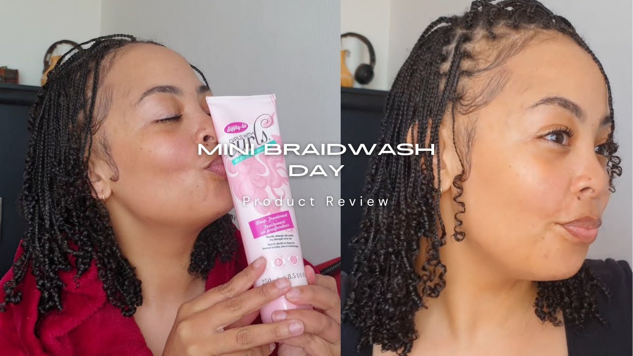 Wash Day in Mini Braids + Product Review (Girls with Curls -Dippity Doo)
