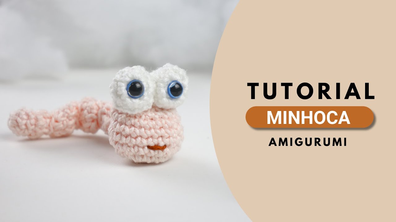 Minhoca Amigurumi | RECEITA