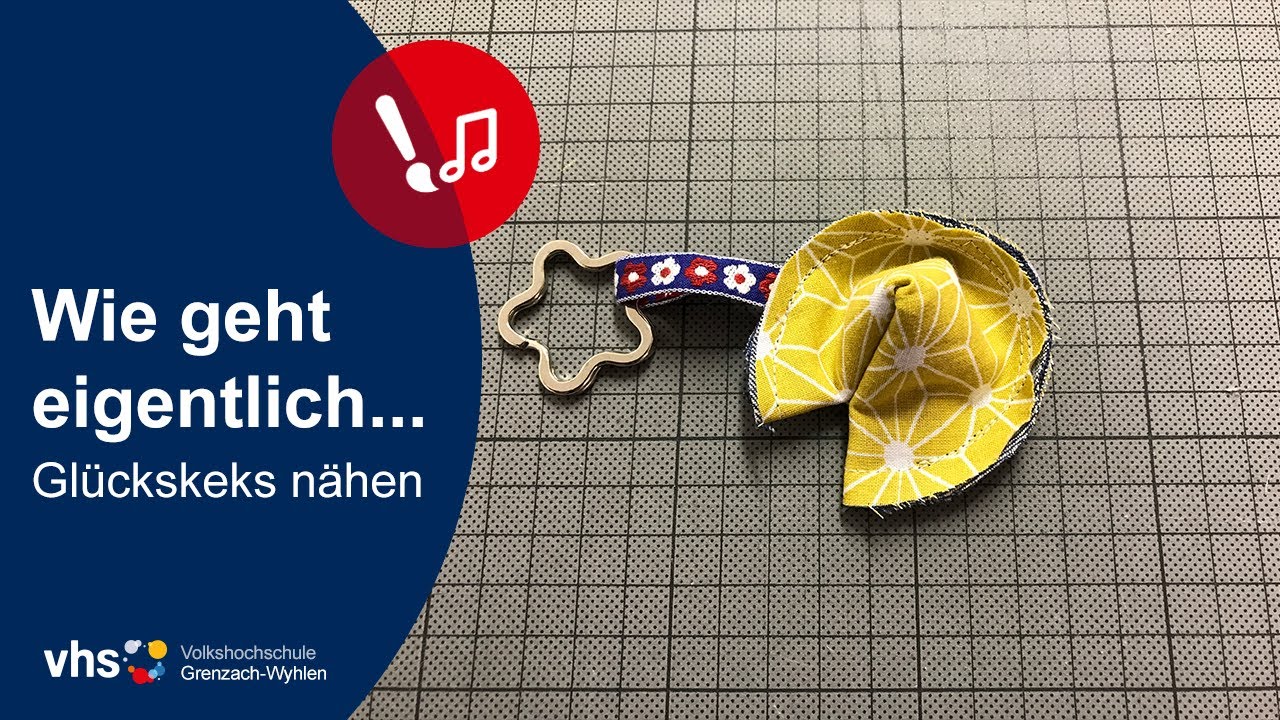 Wie geht eigentlich? Einen Glückskeks nähen | VHS Grenzach-Wyhlen