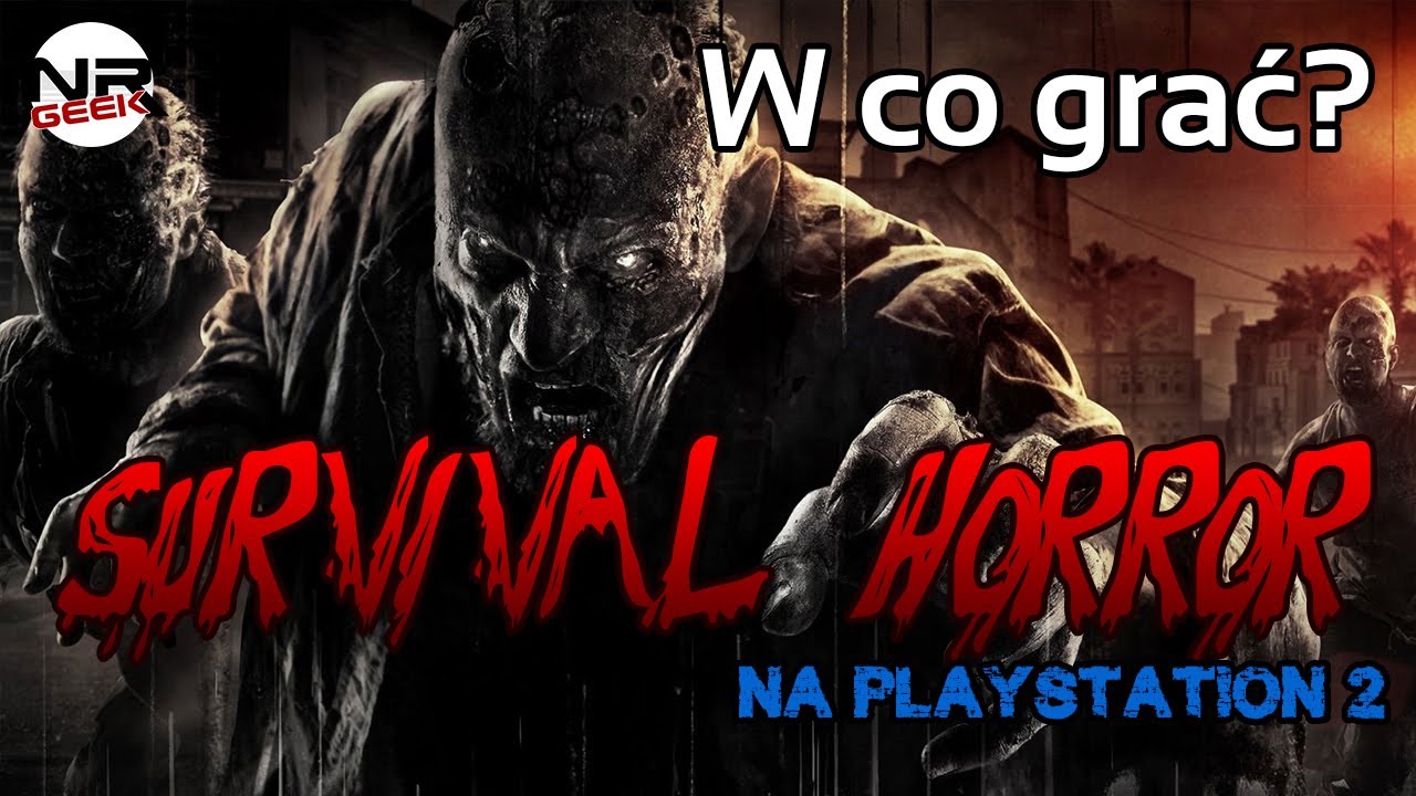 W co grać? Survival Horror na Playstation 2 - Pogadajmy 