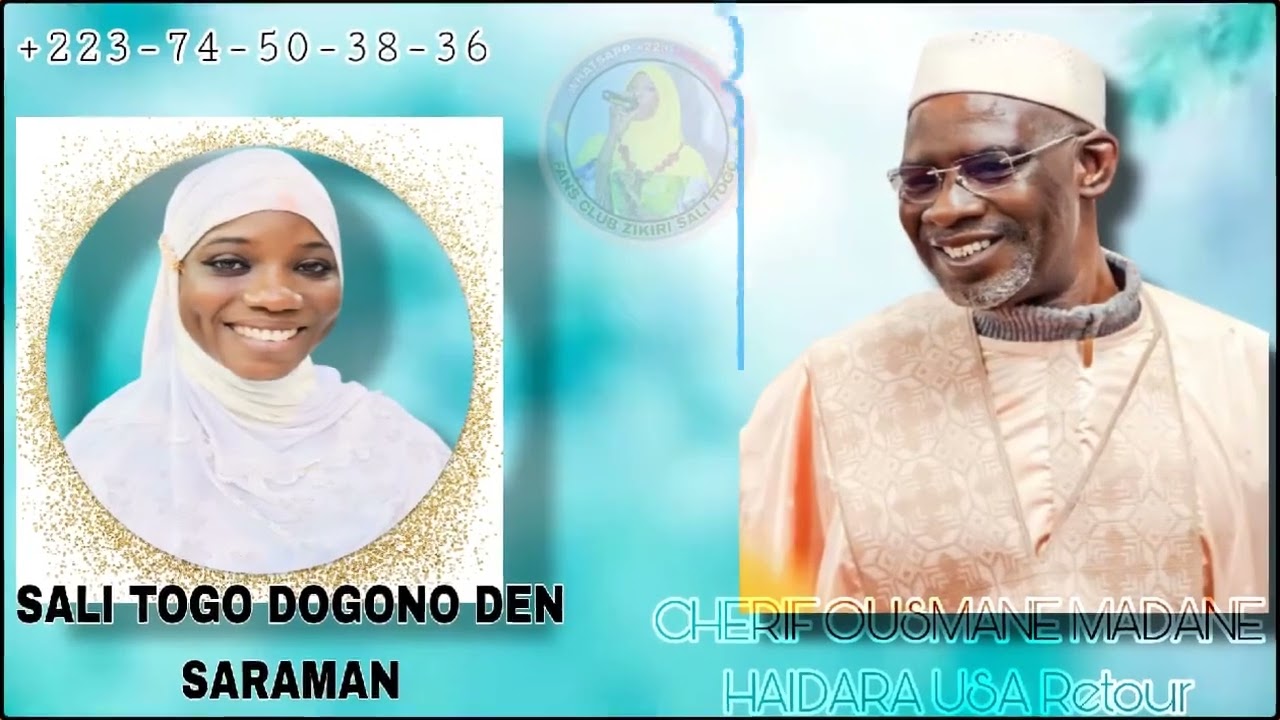 🇺🇲 ZIKIRI SALI TOGO DOGONO DEN SARAMAN '' HAIDARA USA Retour 1 .