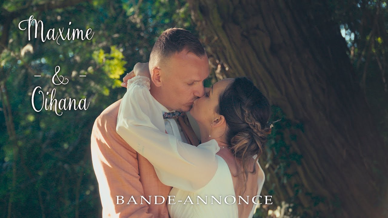 Bande-annonce | Film mariage :  Oihana & Maxime