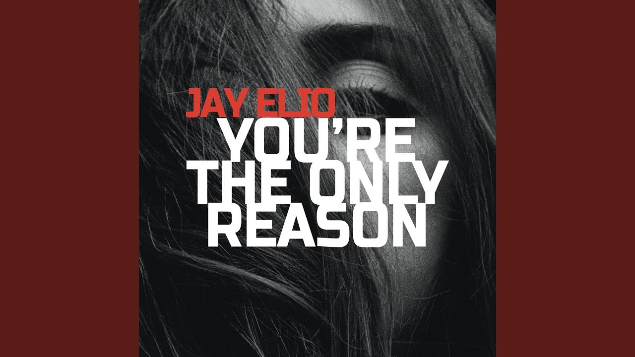You're the Only Reason