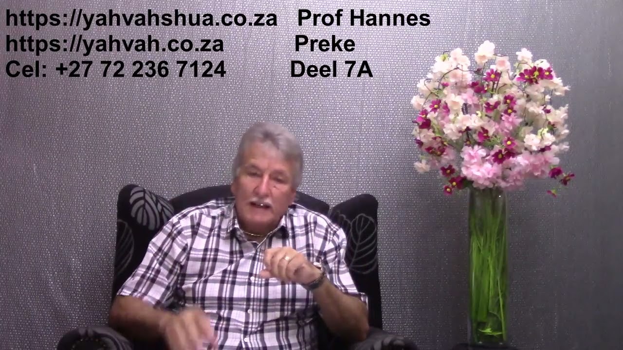 Preke Deel 07A deur Professor Hannes Redelinghuys Ph D Eskat
