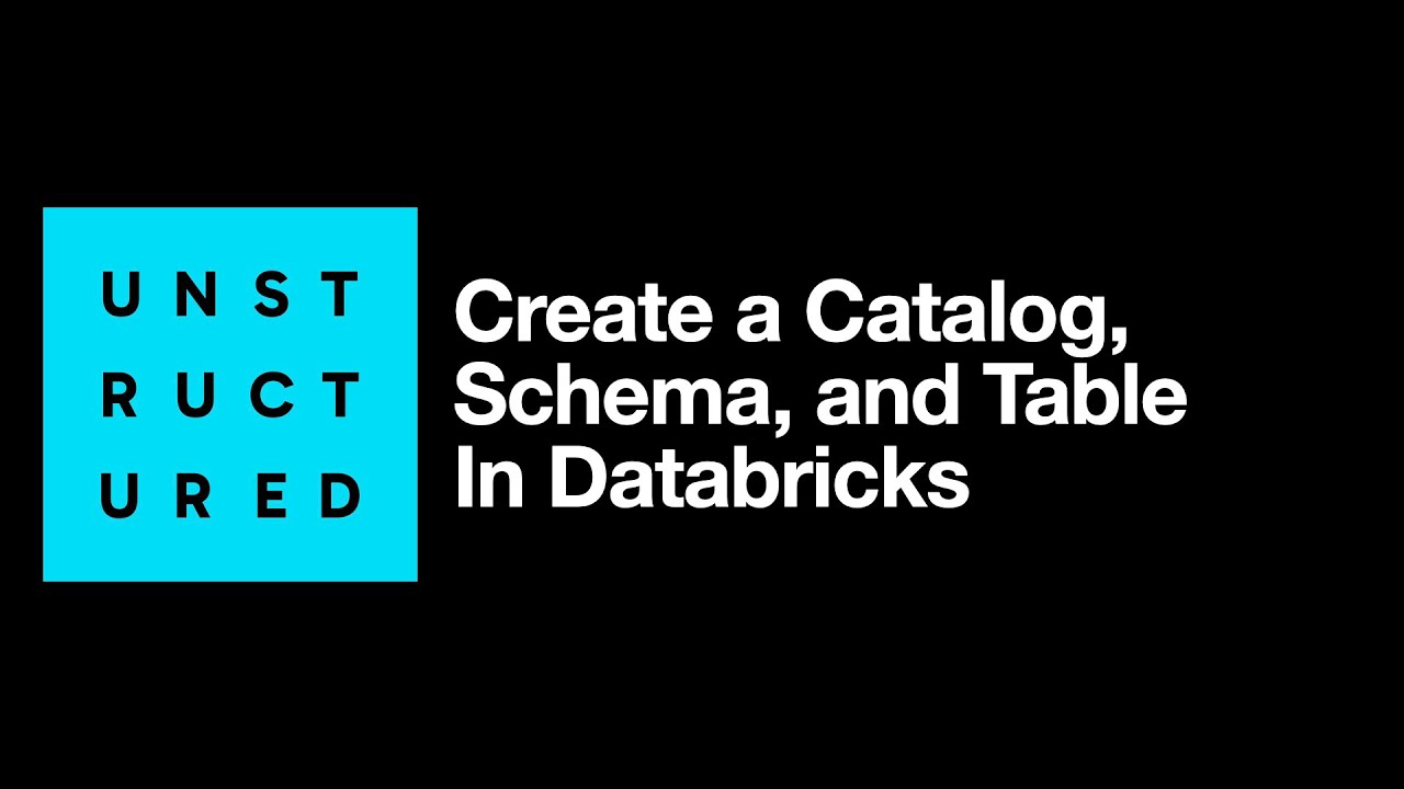 Create a Catalog, Schema, and Table in Databricks