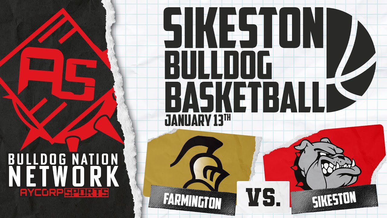 FARMINGTON vs. SIKESTON - Basketball 2026 - Bulldog Nation Network