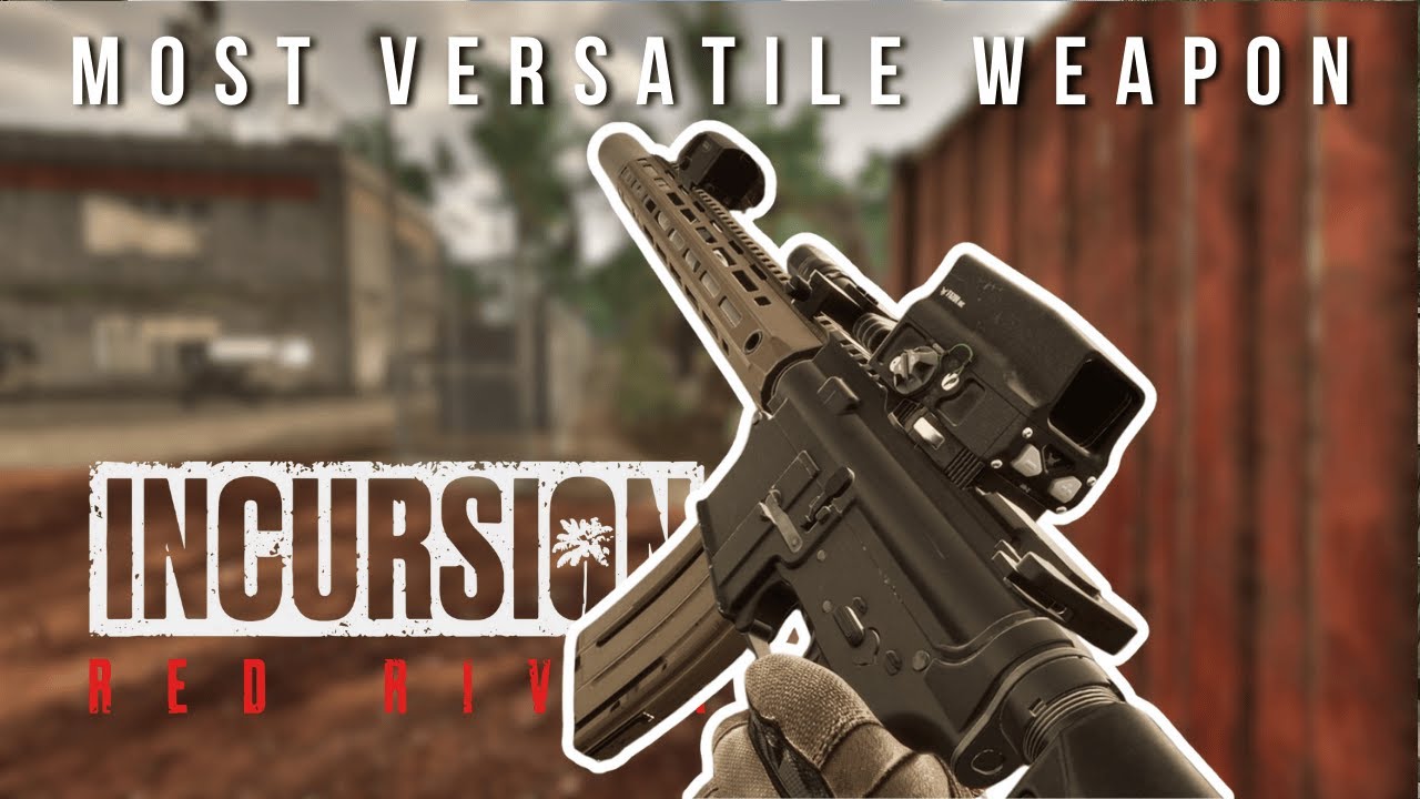 USING THE MOST VERSATILE WEAPON IN INCURSION RED RIVER