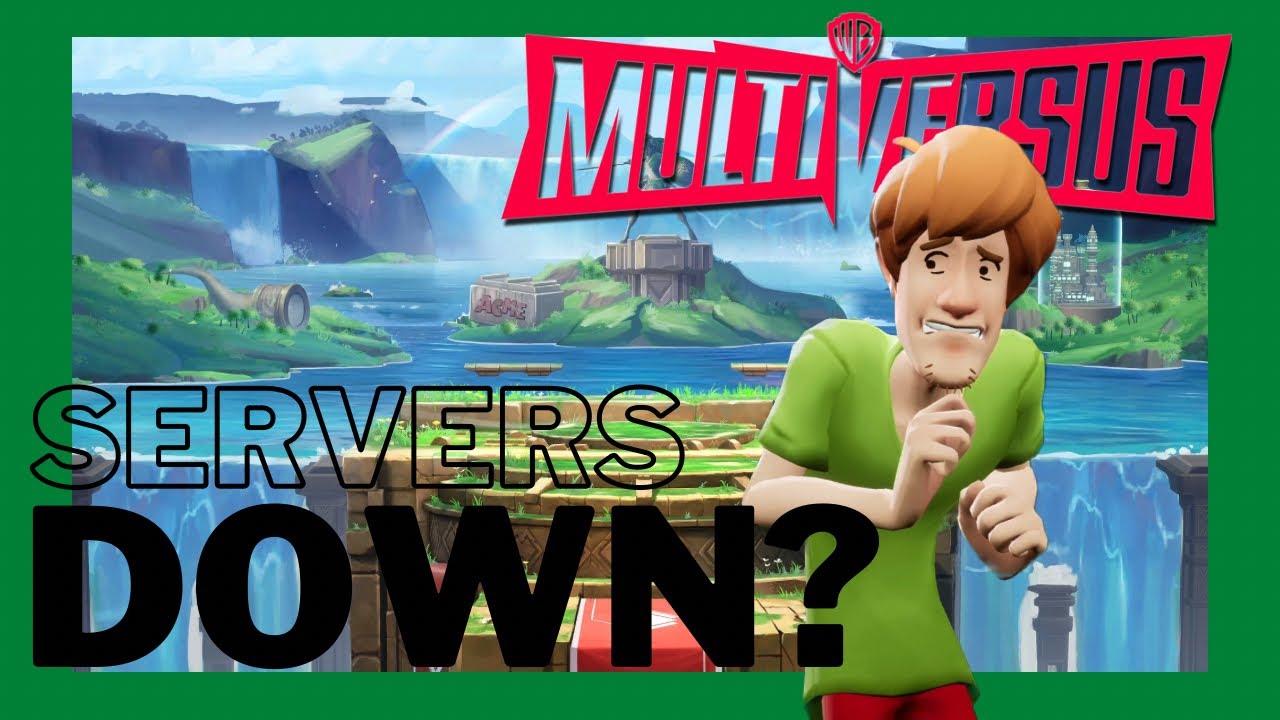 MultiVersus Servers Down?