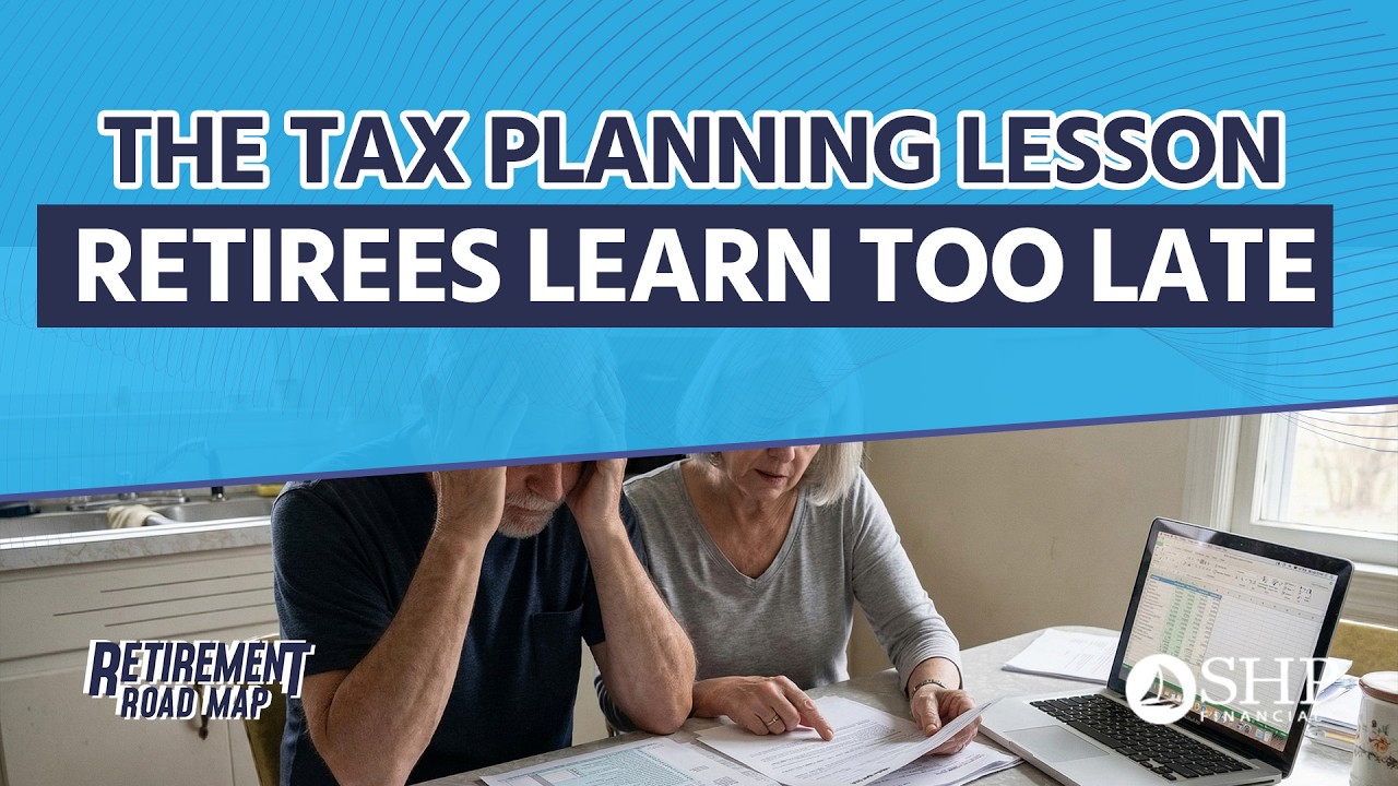 The Tax Planning Lesson Retirees Learn Too Late