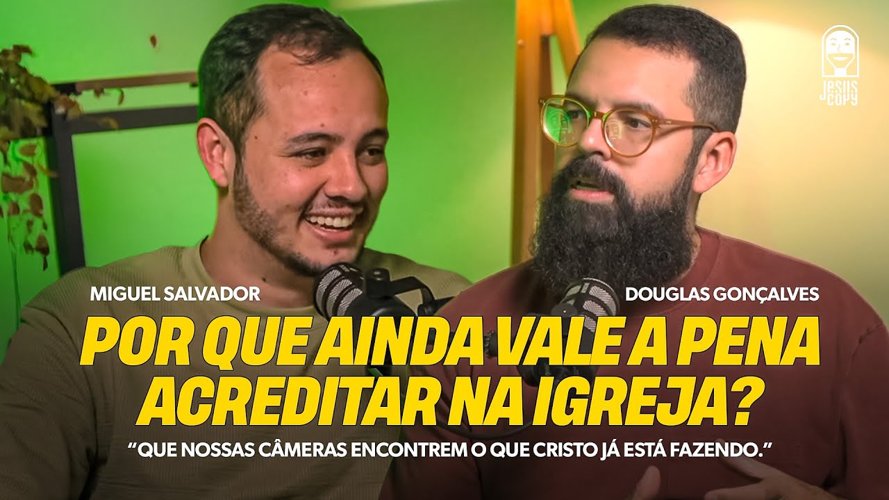 A Esperan&ccedil;a Ainda Mora na Igreja Local | Podcast Copiando Jesus