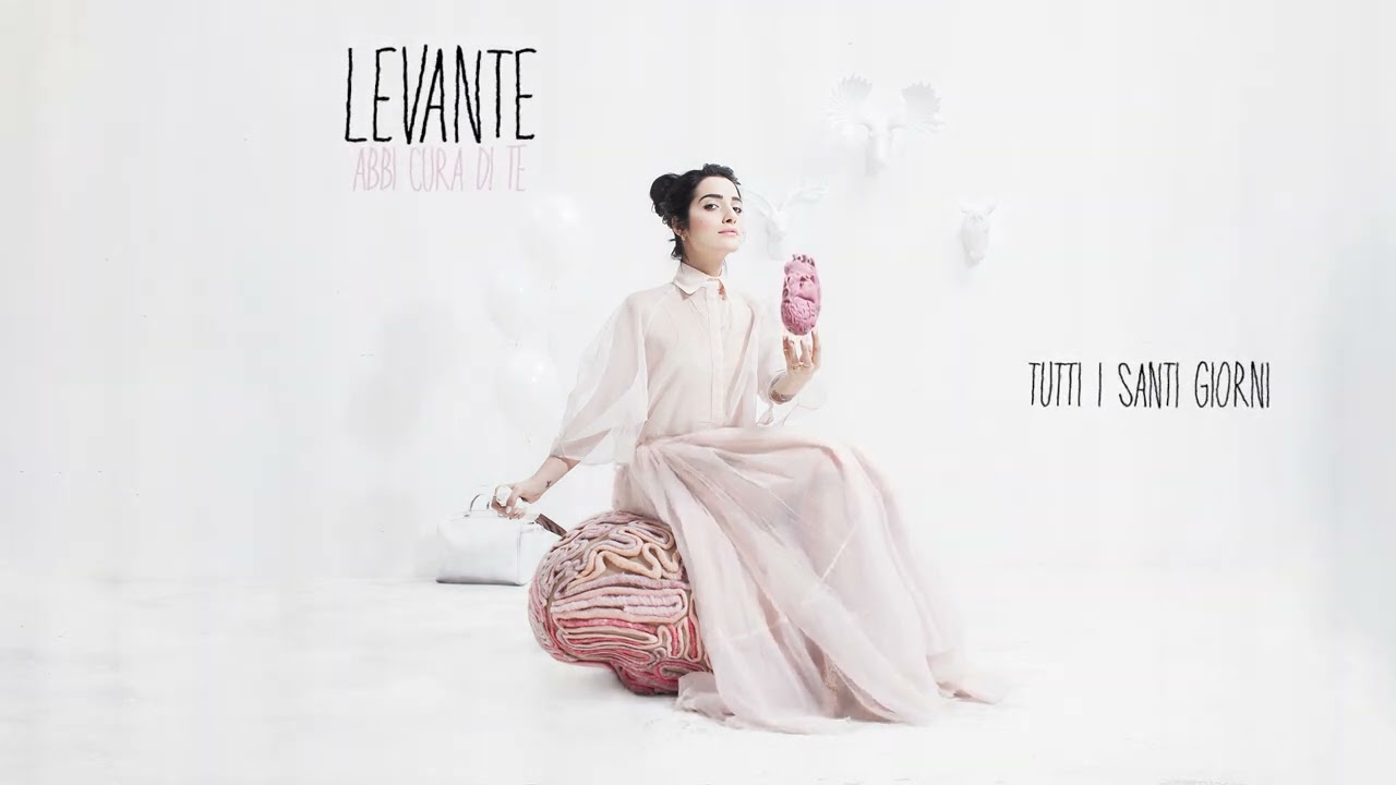 Levante - Tutti i santi giorni (Official Visual Video)