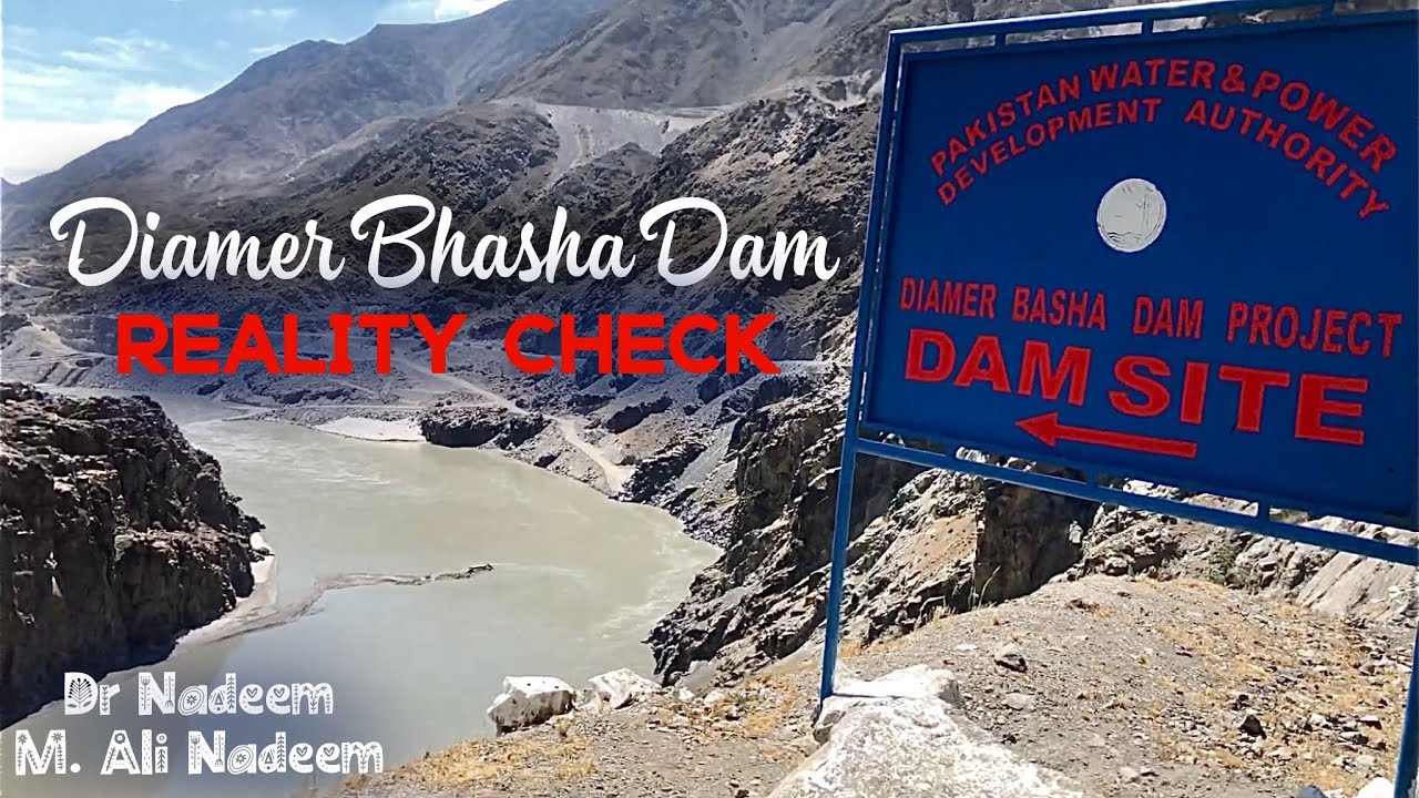 Diamer Bhasha Dam Reality Check - Dr. Nadeem Sarwar, M. Ali Nadeem ENG subs