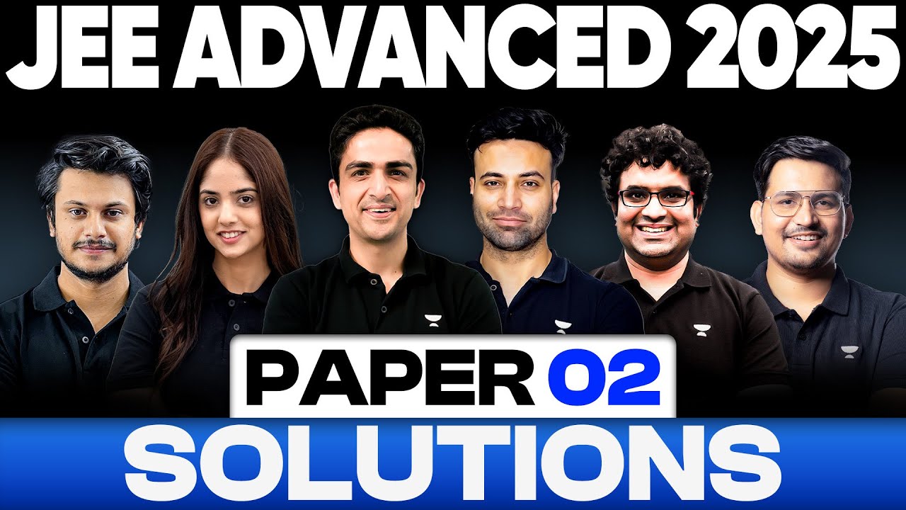 JEE Advanced 2025 Paper Solution Paper 2