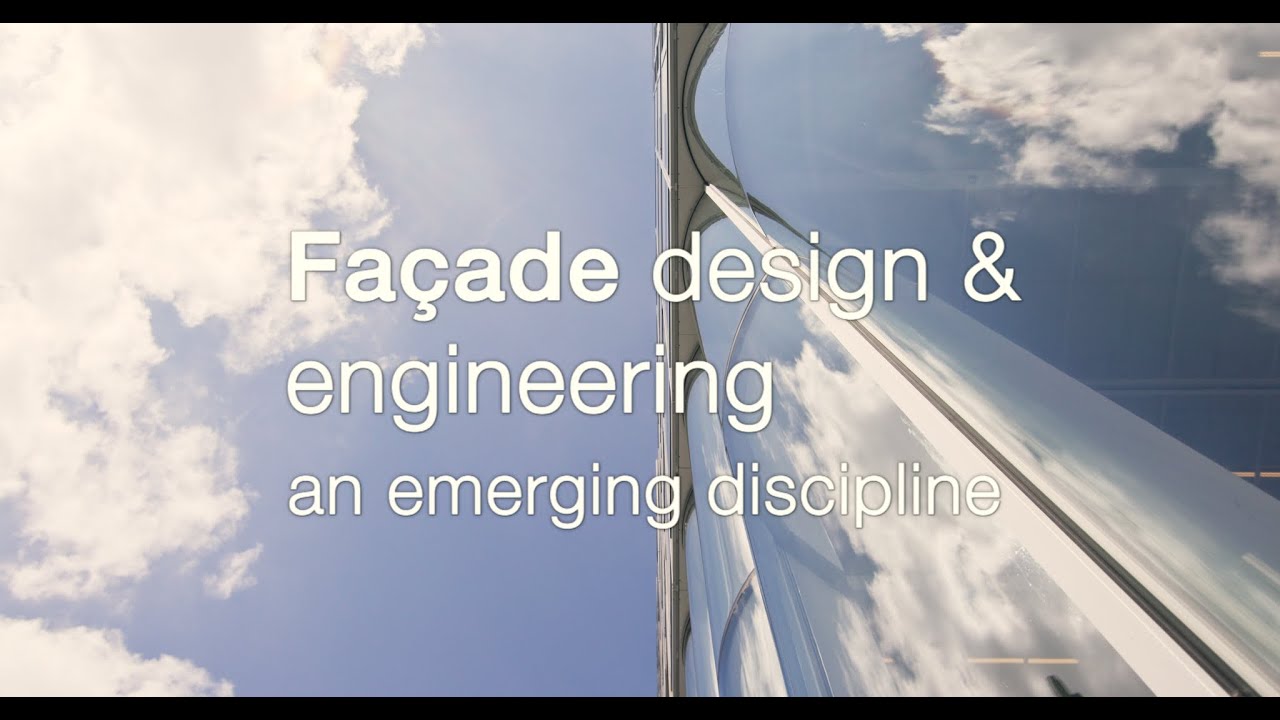 Fa&ccedil;ade Design & Engineering &ndash; An emerging discipline